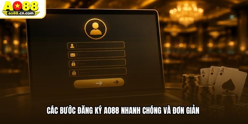 Các bước đăng ký AO88 nhanh chóng và đơn giản
