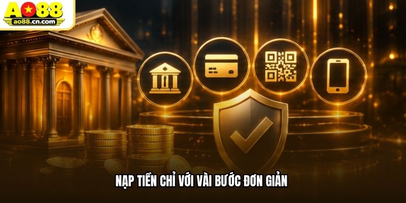Nạp tiền chỉ với vài bước đơn giản